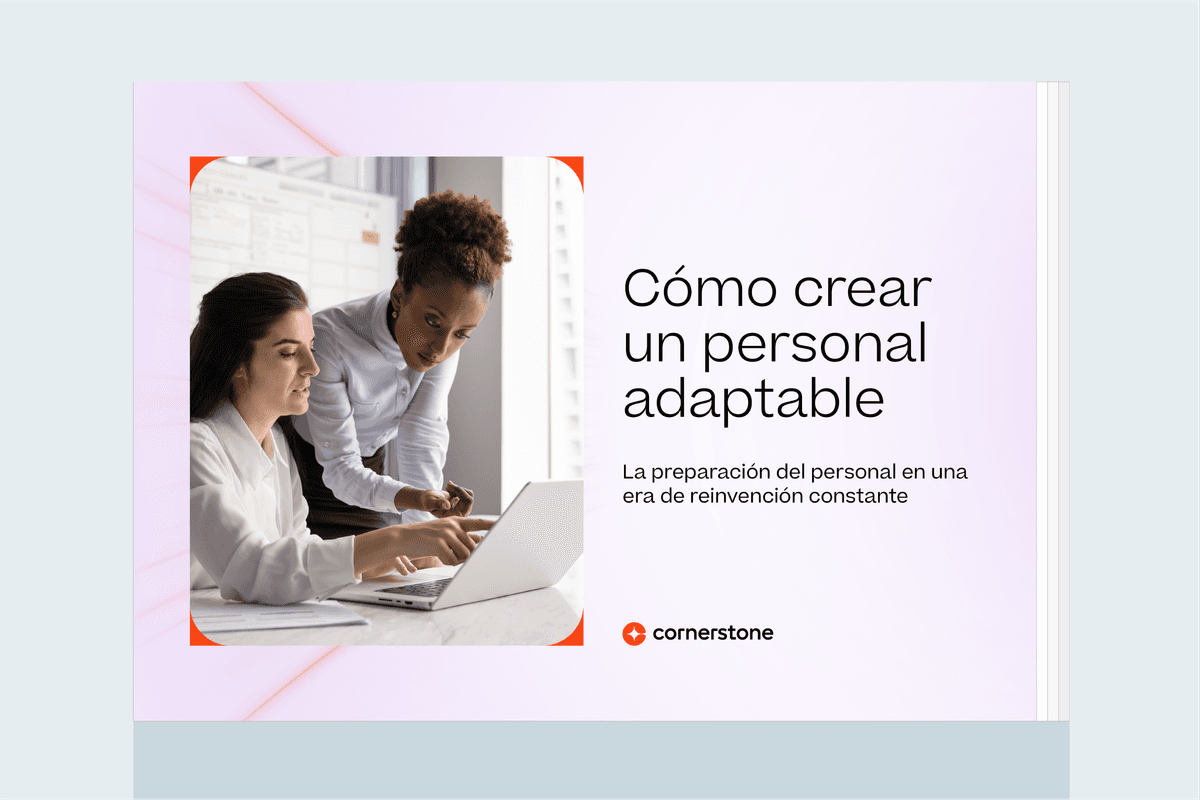 Cómo crear un personal adaptable: La preparación del personal en una era de reinvención constante